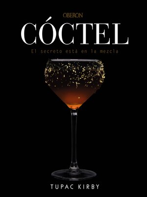 cover image of Cóctel. El secreto está en la mezcla